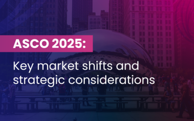 ASCO 2025: Key market shifts and strategic considerations
