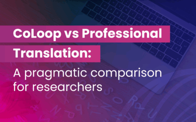 CoLoop vs Professional Translation: A pragmatic comparison for researchers