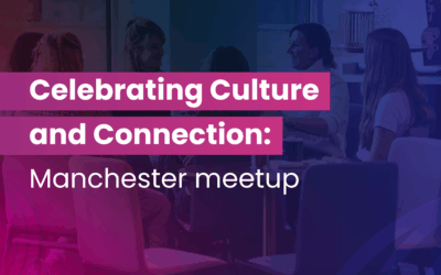 Celebrating Culture and Connection: Manchester meetup