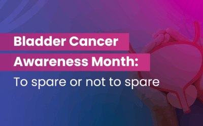 Bladder Cancer Awareness Month: To spare or not to spare